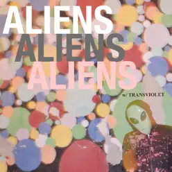 Aliens - Single - The Griswolds Aliens - Single - The Griswolds