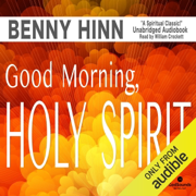 Good Morning, Holy Spirit (Unabridged)