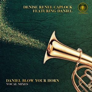 Daniel Blow Your Horn (feat. Daniel) - Single