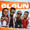 Mr. Real - Oloun (feat. Phyno, Reminisce & DJ Kaywise)