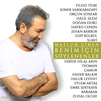 Listen to Benim İçin Söylenenler by Mazlum Çimen