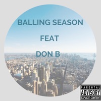 Balling Season (feat. Don B) - Single - Shykym
