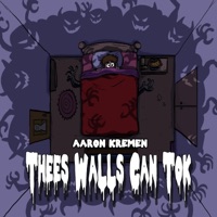 Thees Walls Can Tok - Single - Aaron Kremen