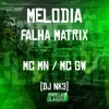 Melodia Falha Matrix - Single