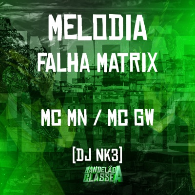 Melodia Falha Matrix - Single