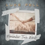 Remember These Words (feat. Kalsey Kulyk) - Single