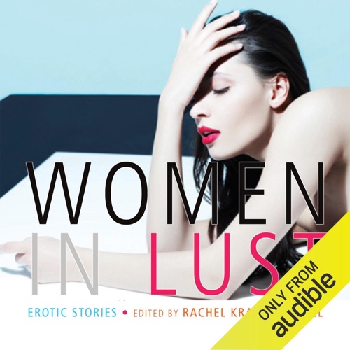 Women in Lust: Erotic Stories (Unabridged) cover