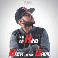 Back to the Game - Single - La K Da King