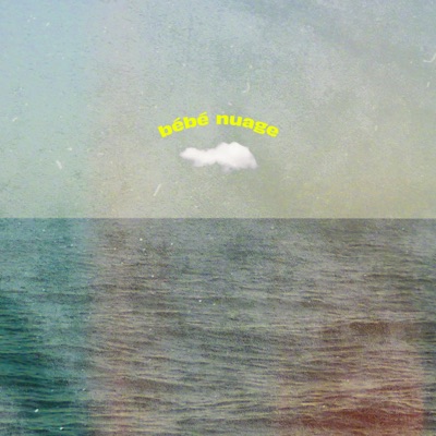 Bébé nuage (feat. 28. & FilliE) - Single