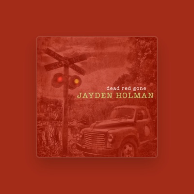 Escucha a Jayden Holman, mira vídeos musicales, lee la biografía, consulta fechas de giras y mucho más.