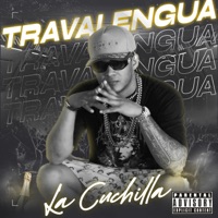 Travalengua - Single - La Cuchilla