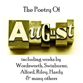 The Poetry of August