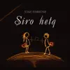 Sevak Khanagyan - Siro Hetq