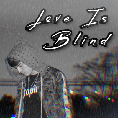 Love Is Blind - EP