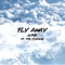 Fly Away (feat. Mir Fontane) - A.Rob lyrics