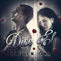 Dice el - Single - Eleven One