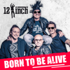 Born to Be Alive - 12 Inch