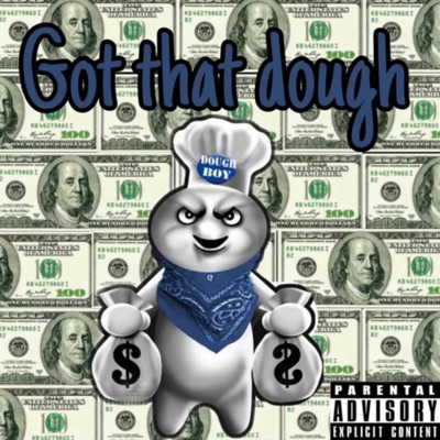 Got That Dough - Single