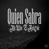 Quien Sabra (feat. Red Code) - Single - Mc Wes