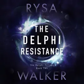 The Delphi Resistance: The Delphi Trilogy, Book 2 (Unabridged)