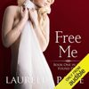 Free Me (Unabridged) - Laurelin Paige