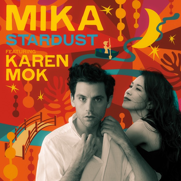 Stardust (feat. Karen Mok) - Single - MIKA