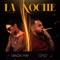 La Noche (feat. Vanda May) - G.No Aka The Latin Bird lyrics