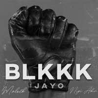 BLKKK (feat. Maleík & Niyi Akin) - Single - Jayo