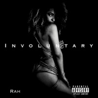 Involuntary - EP - Rah
