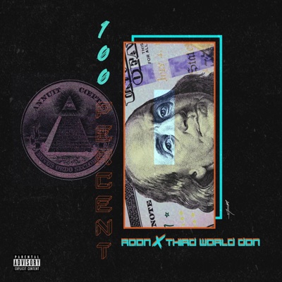100 Percent (feat. Third World Don) - Single
