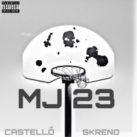 MJ23 (feat. Skreno) - Single - Castello