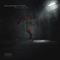 Double Back (feat. Lud Foe) - Single - TouchDown Oveco