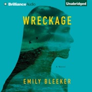 Wreckage (Unabridged) - Emily Bleeker