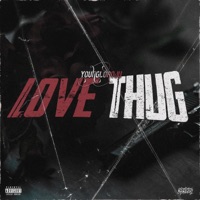 Love Thug - EP - YoungLordJu