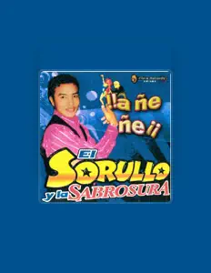Escucha a El Sorullo Y La Sabrosura, mira videos musicales, lee su biografía, consulta las fechas de las gira y más.