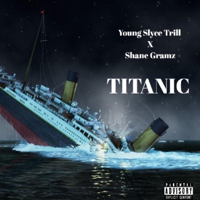 Titanic (feat. Shane Gramz) - Single