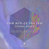 Upside Down (feat. IDA fLO) - EP - Tom Bug