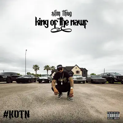 King of the Nawf - Slim Thug