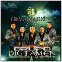 Fuerzas Especiales Delta - EP - Grupo Dictamen Norteño
