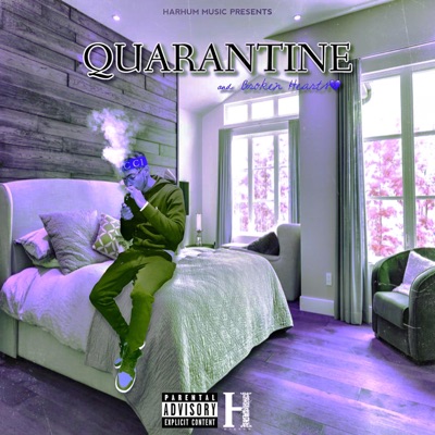 Quarantine & Broken Hearts - EP