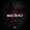 Move Too Fast - Single