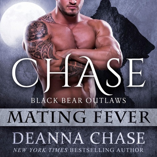 Chase: Black Bear Outlaws: Mating Fever, Book 2 (Unabridged) cover