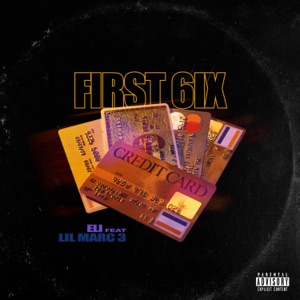 First 6ix (feat. LilMarc3)