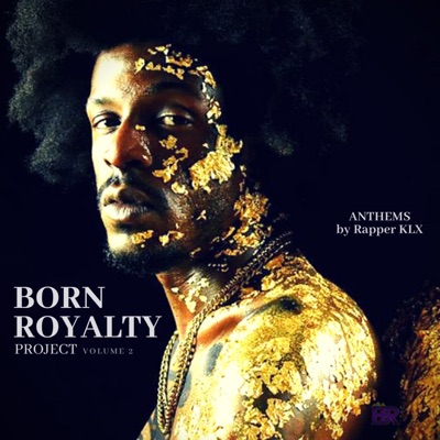 Born Royalty Project 2
