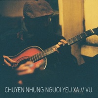 Chuyện Những Người Yêu Xa - Single - Vũ.
