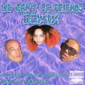 We Can't Be Friends (feat. Killavesi & Adamn Killa) [Remix] artwork