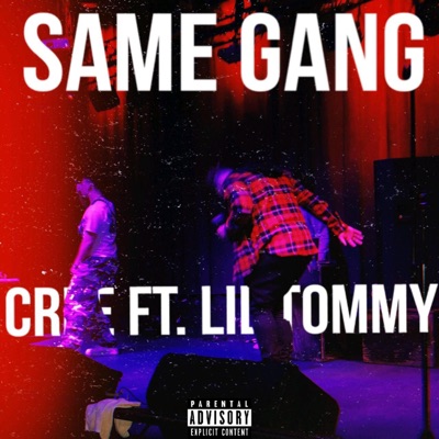 Same Gang (feat. Lil Tommy Poppa) - Single