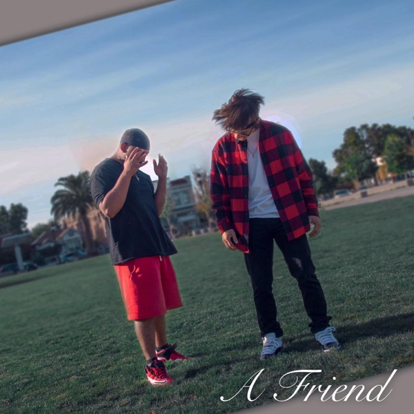 A Friend