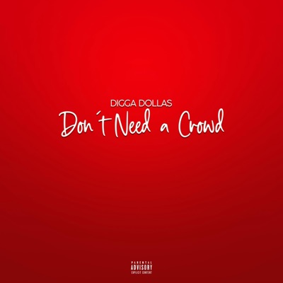 Dont Need a Crowd - Single