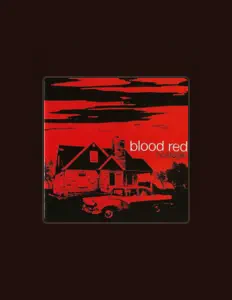 Blood Redを聴いたり、ミュージックビデオを鑑賞したり、経歴やツアー日程などを確認したりしましょう！